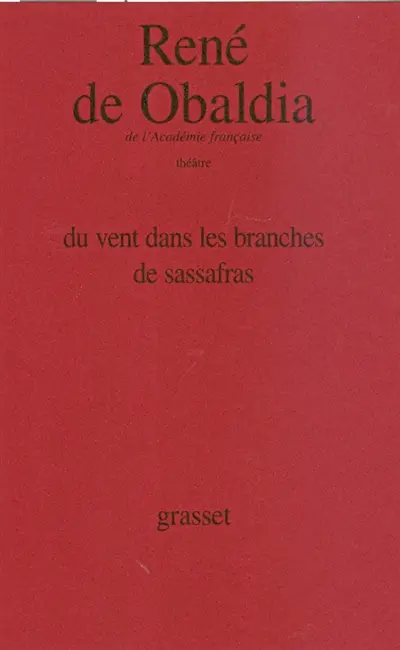 Du vent dans les branches de Sassafras