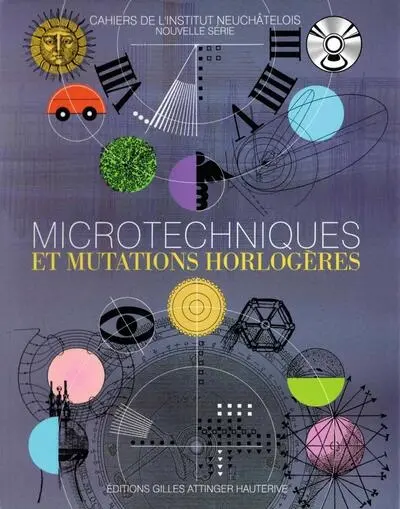 Microtechniques et mutations horlogères