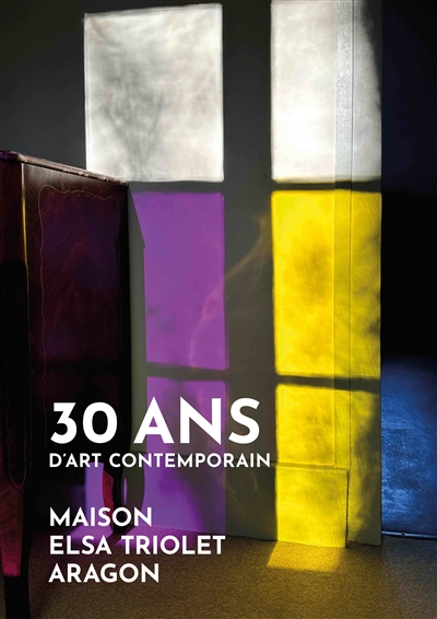 30 ans d'art contemporain :...