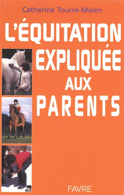 L'équitation expliquée aux parents