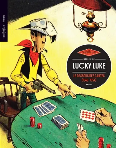 Les cahiers de la BD, hors série. Lucky Luke : le dessous des cartes (1946-1954)