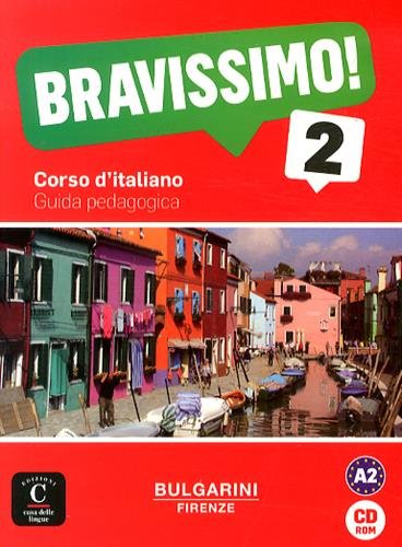 Bravissimo ! 2, A2 : corso d'italiano : guida pedagogica, CD-ROM