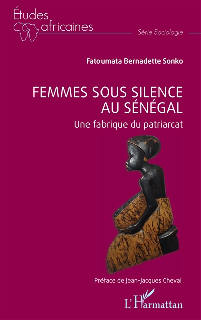 Femmes sous silence au Sénégal : une fabrique du patriarcat