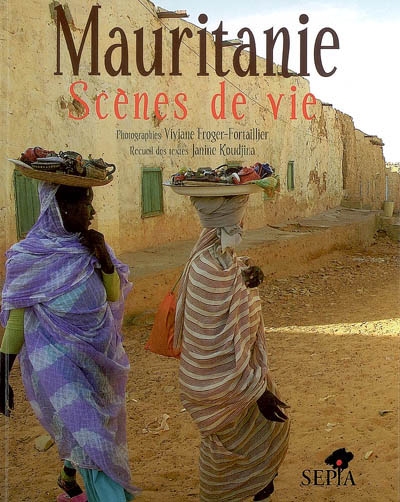 Mauritanie : scènes de vie
