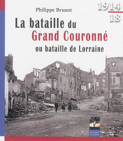 La bataille du Grand Couronné ou bataille de Lorraine