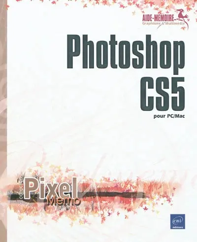 Photoshop CS5 pour PC et Mac