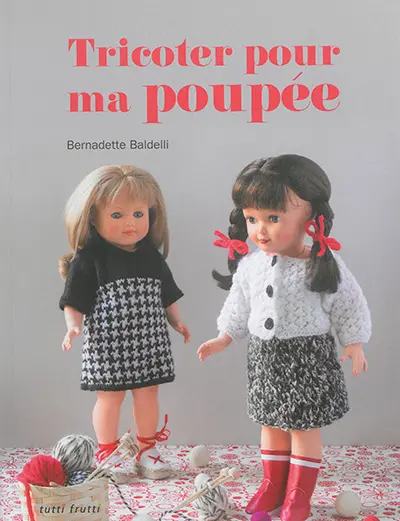 Tricoter pour ma poupée