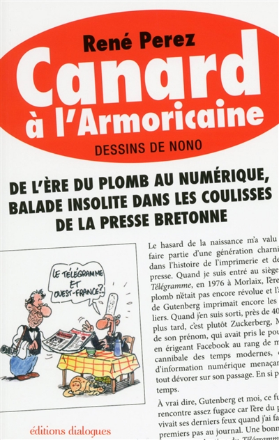Canard à l'armoricaine : de l'ère du plomb au numérique, balade insolite dans les coulisses de la presse bretonne