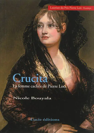 Crucita : la femme cachée de Pierre Loti