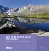 Les plus beaux lacs de l'Isère : randonnées vers les lacs de montagne