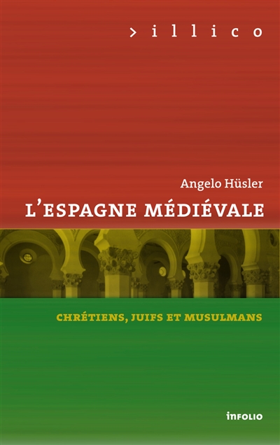 L'Espagne médiévale : chrétiens, juifs et musulmans