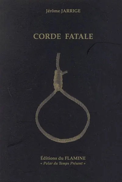 Corde fatale