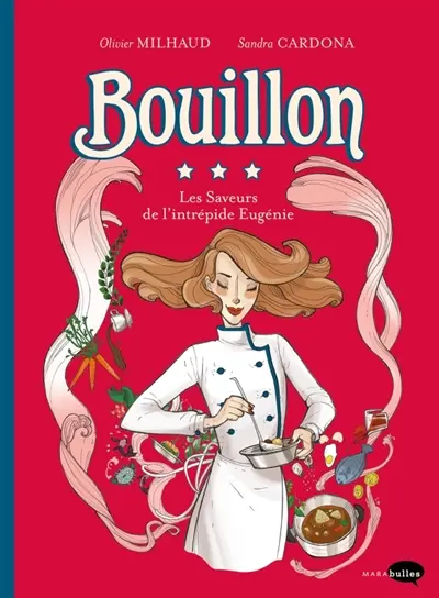 Bouillon : les saveurs de l'intrépide Eugénie