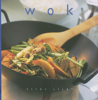 Wok : la cuisine essentielle