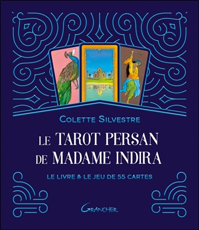 Le tarot persan de madame Indira : le livre & le jeu de 55 cartes