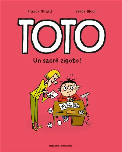 Toto. Vol. 4. Un sacré zigoto !