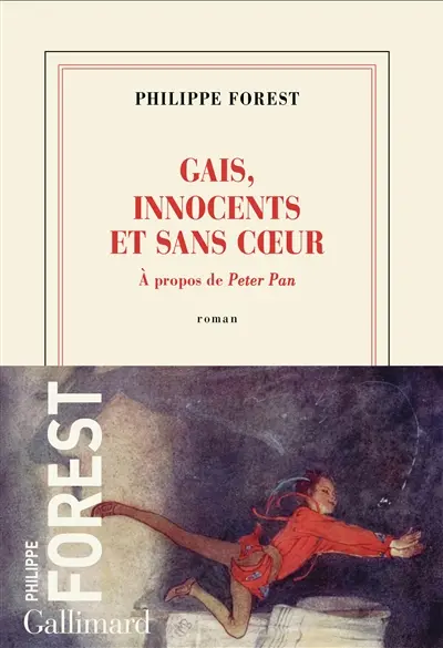 Gais, innocents et sans coeur : à propos de Peter Pan