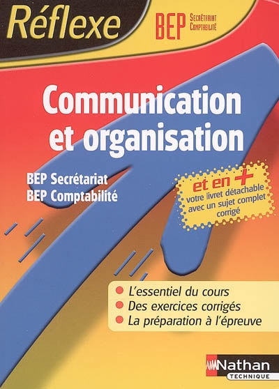 Communication et organisation BEP secrétariat et BEP comptabilité