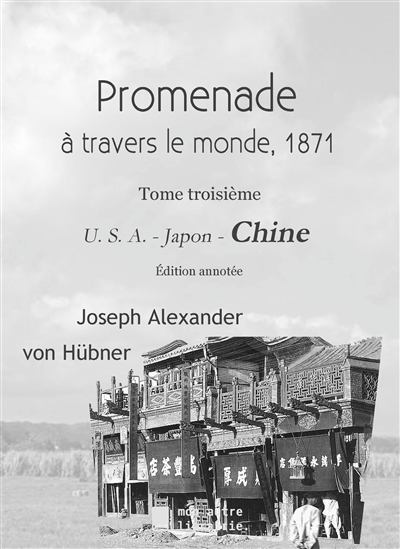 Promenade autour du monde : 1871 : Chine