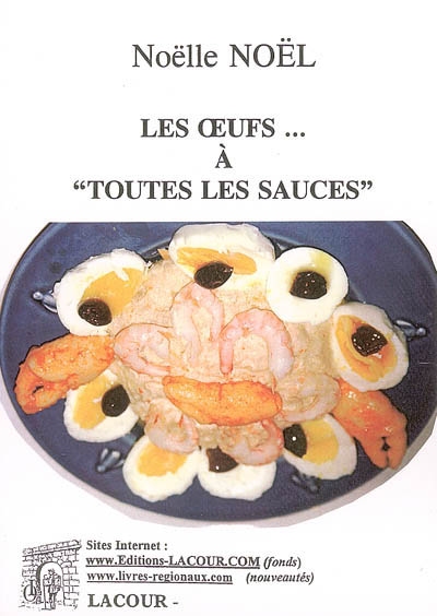 Les oeufs à toutes les sauces