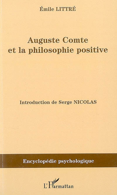 Auguste Comte et la philosophie positive : 1863