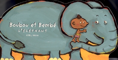 Boubou et Bembé l'éléphant