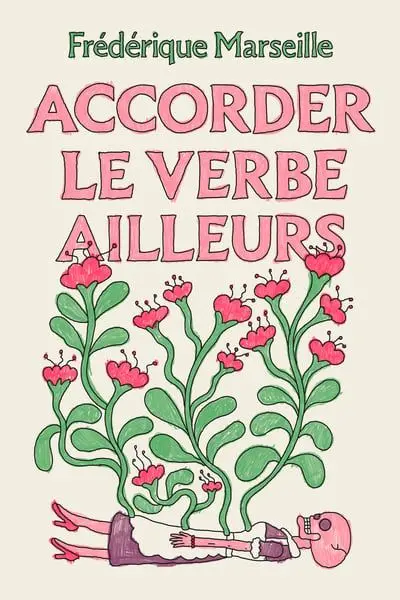 Accorder le verbe ailleurs