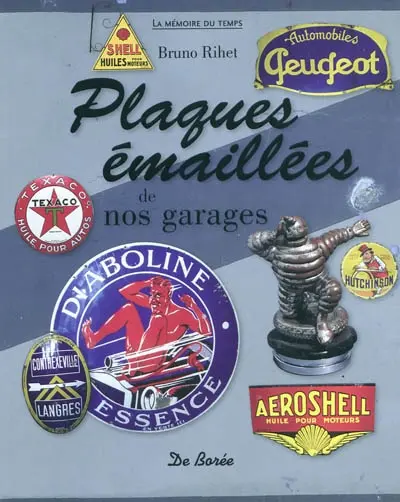 Plaques émaillées de nos garages