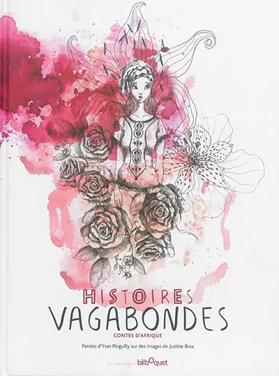 Histoires vagabondes : contes d'Afrique
