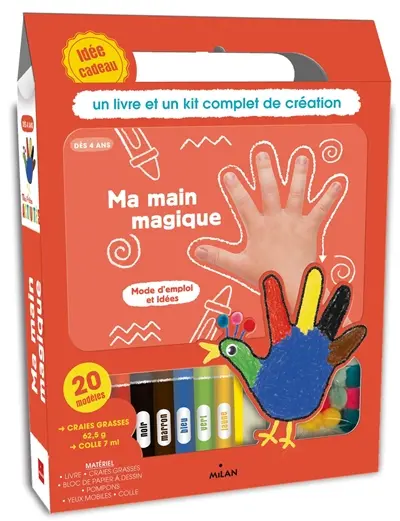 Ma main magique : mode d'emploi et idées : un livre et un kit complet de création