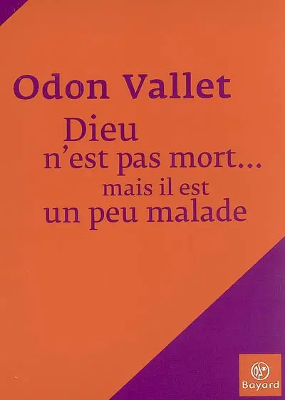 Dieu n'est pas mort... mais il est un peu malade : entretiens avec Brigitte Canuel