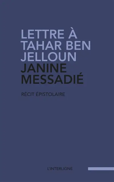 Lettre à Tahar Ben Jelloun