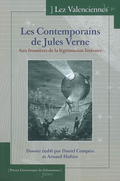 Lez Valenciennes, n° 40. Les contemporains de Jules Verne : aux frontières de la légitimation littéraire