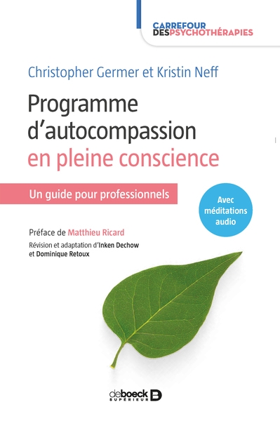 Programme d'auto-compassion en pleine conscience : un guide pour professionnels