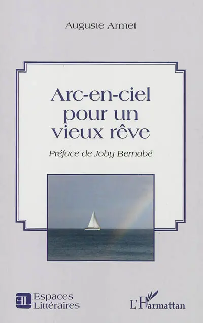 Arc-en-ciel pour un vieux rêve