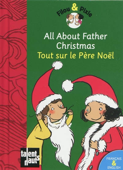 Tout sur le Père Noël / All about Father Christmas