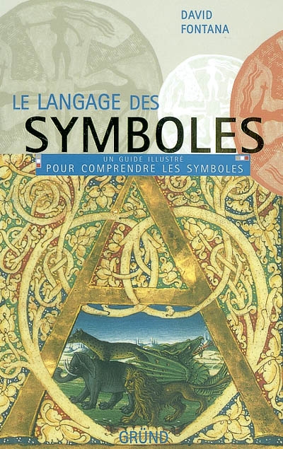 Le langage des symboles : un guide illustré pour comprendre les symboles