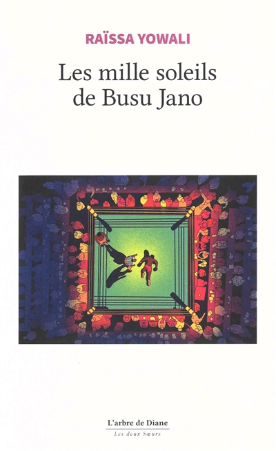 Les mille soleils de Busu Jano