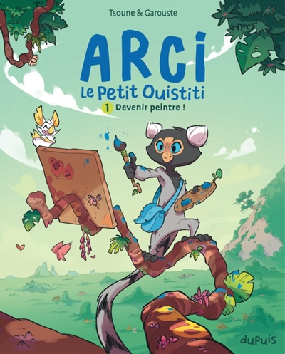 Arci, le petit ouistiti, tome 1 : Devenir peintre !