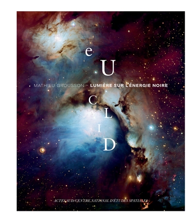 couverture du livre Euclid : lumière sur l'énergie noire