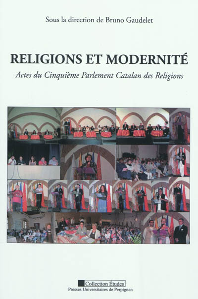Religions et modernité : actes du cinquième Parlement catalan des religions