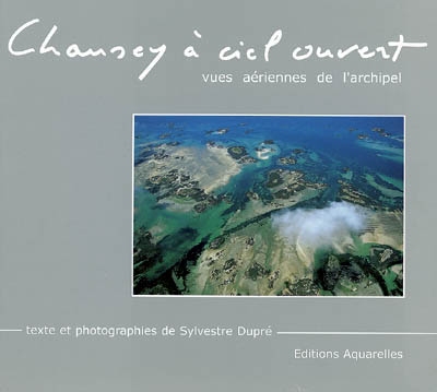 Chausey à ciel ouvert : vues aériennes de l'archipel