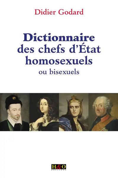 Dictionnaire des chefs d'Etat homosexuels ou bisexuels