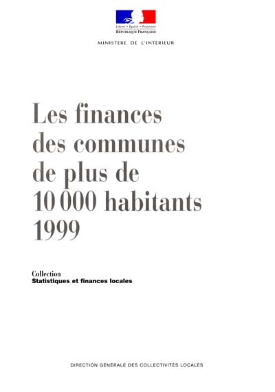 Les finances des communes de plus de 10.000 habitants, 1999