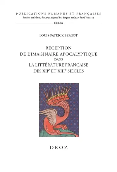 Réception de l'imaginaire apocalyptique dans la littérature française des XIIe et XIIIe siècles