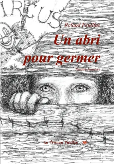 Un abri pour germer : théâtre jeunesse
