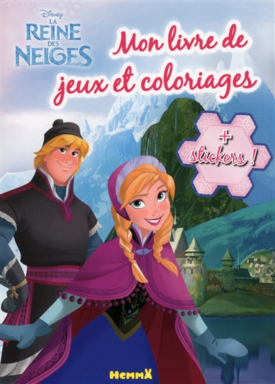 La reine des neiges : mon livre de jeux et coloriages