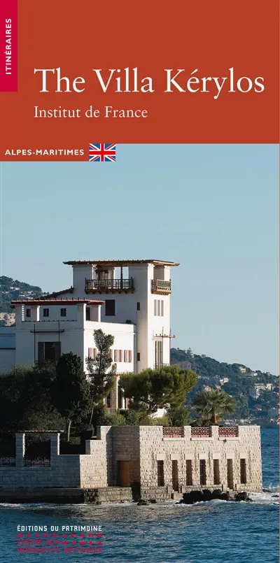 The villa Kerylos : Institut de France : Alpes-Maritimes
