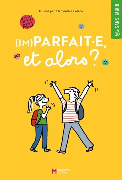 (Im)parfait.e et alors ?