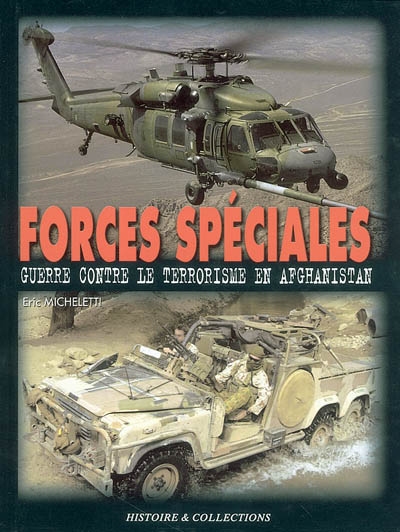 Les forces spéciales en Afghanistan 2001-2003 : guerre contre le terrorisme